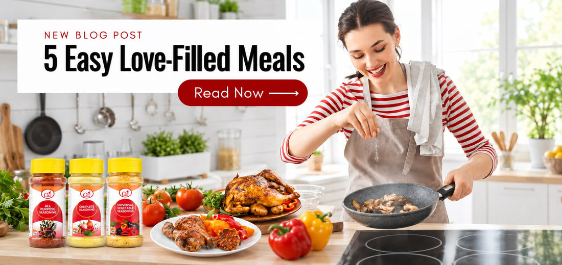 5 Easy Love-Filled Meals